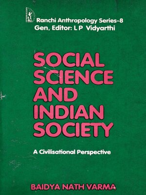cover image of Social Science and Indian Society (A Civilisational Perspective)
